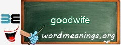 WordMeaning blackboard for goodwife